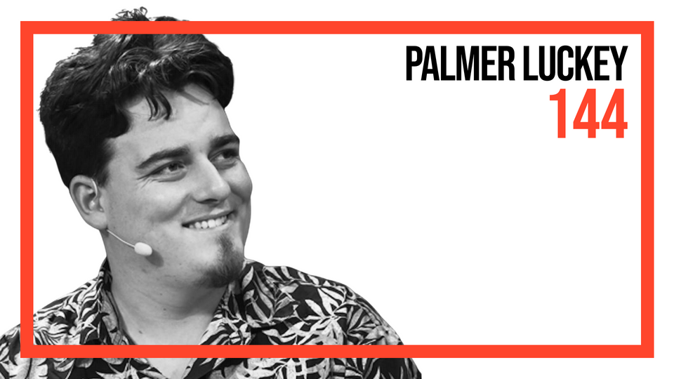 Palmer Luckey — Science (Non)fiction (#144)